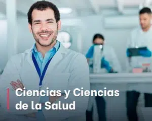 Ciencias y Ciencias de la Salud