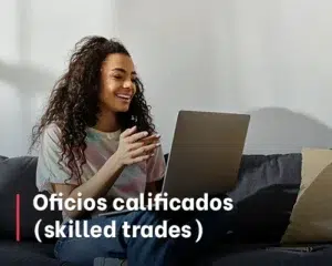 Oficios calificados (skilled trades)